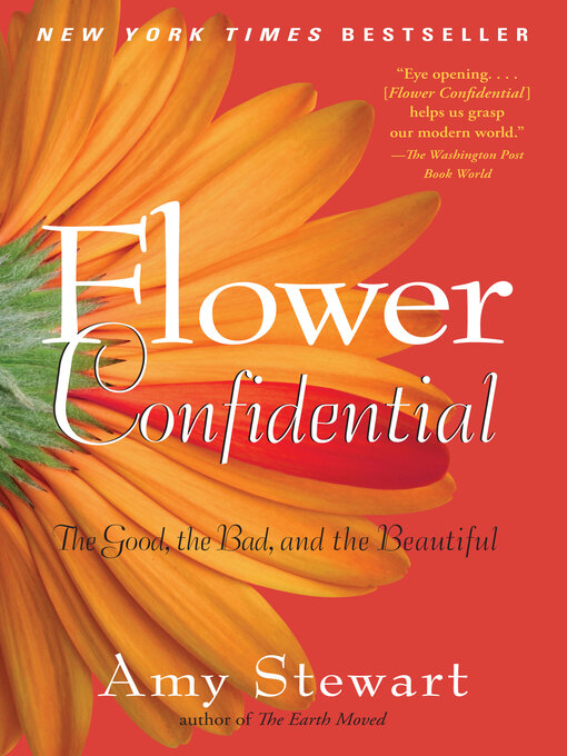 Title details for Flower Confidential by Amy Stewart - Wait list